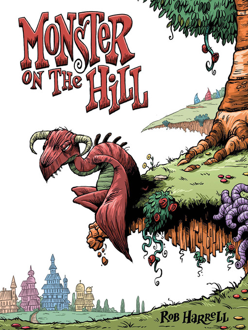 Title details for Monster on the Hill by Rob Harrell - Available